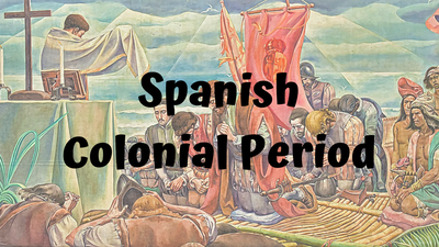 Spanish Colonial Period 